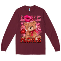 Burgundy love more with toy bear Long Sleeve Tee - FaDigitalArtStudio