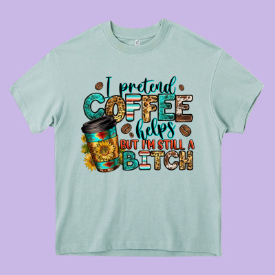 I Pretend Coffee Helps But I'm Still A Bitch Heavy Core Tee Designed By Jasminsmagicworld