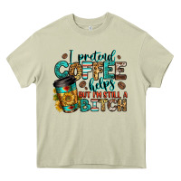Mossy i pretend coffee helps but i'm still a bitch Heavy Core Tee - Jasminsmagicworld