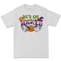 Lets Get Wicked Premium Tee | Teevron