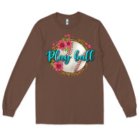 Chestnut play ball baseball Long Sleeve Tee - BundleAndBundleShop