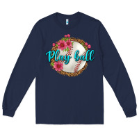 Navy play ball baseball Long Sleeve Tee - BundleAndBundleShop