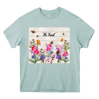 Arona be kind wildflower Heavy Core Tee - TumblerDesignByShophia