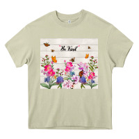 Mossy be kind wildflower Heavy Core Tee - TumblerDesignByShophia