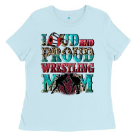 Baby Blue Loud and proud wrestling Mom Mother's Day Ladies Tee - CowGirlArtShop