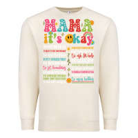 Sandshell mama its okay Premium Sweatshirt - JahusDesignShop