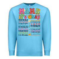 Ocean Blue mama its okay Premium Sweatshirt - JahusDesignShop