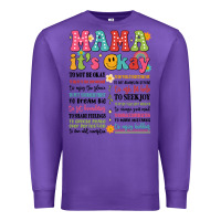 Purple mama its okay Premium Sweatshirt - JahusDesignShop