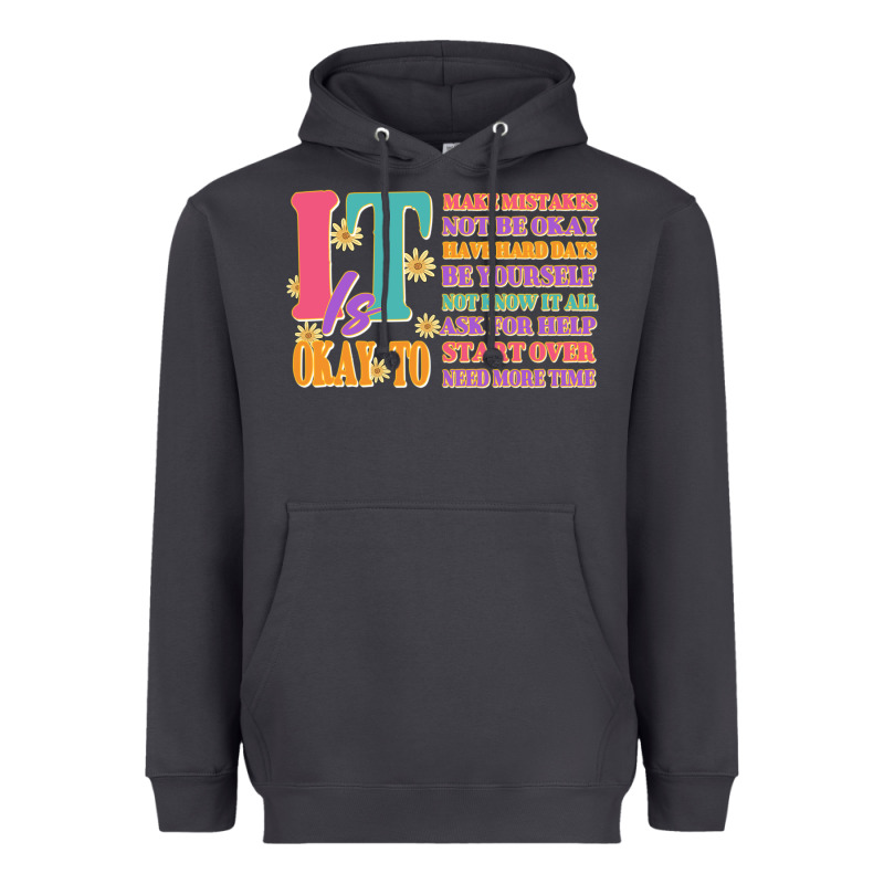 It Is Okay To Heavyweight Hoodie by JahusDesignShop | Teevron