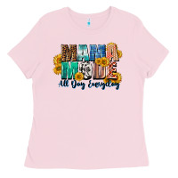 Bubblegum Pink Mama mode all day everyday  Mother's Day Ladies Tee - CowGirlArtShop