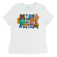 Mama Mode All Day Everyday  Mother's Day Ladies Tee | Teevron