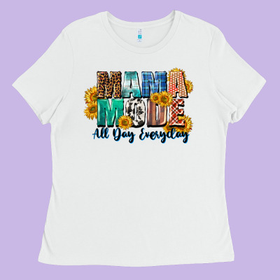 Mama Mode All Day Everyday  Mother's Day Ladies Tee Designed By Cowgirlartshop