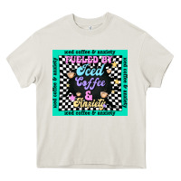 Cream fueled by ıced coffee and anxiety Heavy Core Tee - TumblerDesignByShophia