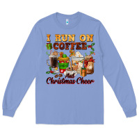 Colony Blue i run on coffee and christmas cheer Long Sleeve Tee - FaDigitalArtStudio