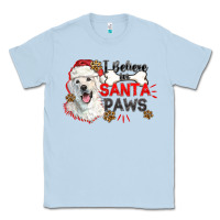 Dusty Blue i believe in santa paws Classic Tee - CowGirlArtShop