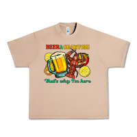Burro Beer&crawfish that's why i'm here Urban Heavy Tee - FaDigitalArtStudio
