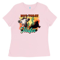 Not Today Heifer Ladies Tee | Teevron