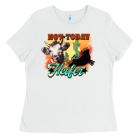 White Not today Heifer Ladies Tee - HowdyJamesFarm