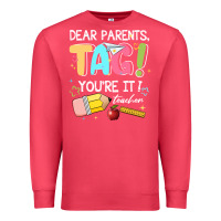 Cardinal dear parents tag youare it teacher Premium Sweatshirt - JahusDesignShop