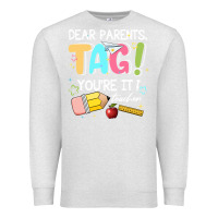 Oatmeal Heather dear parents tag youare it teacher Premium Sweatshirt - JahusDesignShop