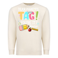 Sandshell dear parents tag youare it teacher Premium Sweatshirt - JahusDesignShop