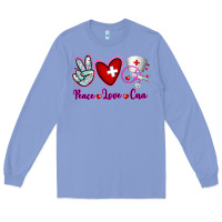 Colony Blue Peace Love Cna Long Sleeve Tee - RanaPortraitStore
