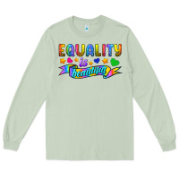 Matcha Equality Is Beautiful Long Sleeve Tee - BundleAndBundleShop