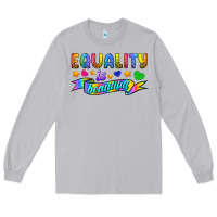 Moon Dust Equality Is Beautiful Long Sleeve Tee - BundleAndBundleShop