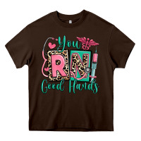 Chocolate Brown you rn good hands registered nurse Heavy Core Tee - RanaPortraitStore