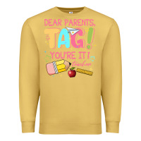 Antique Gold dear parents tag youre it teacher Premium Sweatshirt - JahusDesignShop