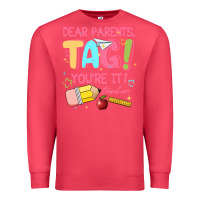 Cardinal dear parents tag youre it teacher Premium Sweatshirt - JahusDesignShop