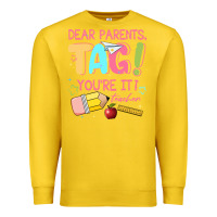 Lemon dear parents tag youre it teacher Premium Sweatshirt - JahusDesignShop