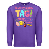 Purple dear parents tag youre it teacher Premium Sweatshirt - JahusDesignShop