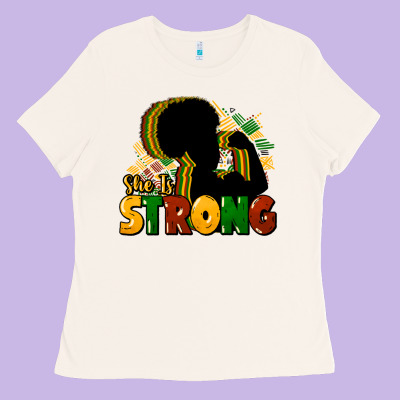 She Is Strong Black History Ladies Tee Designed By Howdyjamesfarm