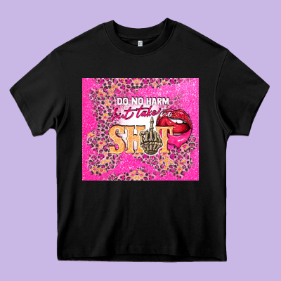 Do No Harm But Take No Shit Heavy Core Tee Designed By Tumblerdesignbyshophia