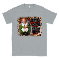 Heather Grey omg santa i know him elf Classic Tee - CowGirlArtShop