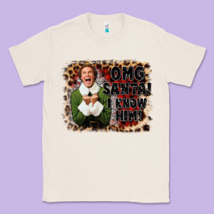 Omg Santa I Know Him Elf Classic Tee Designed By Cowgirlartshop