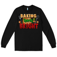 Black baking spirits bright Long Sleeve Tee - FaDigitalArtStudio