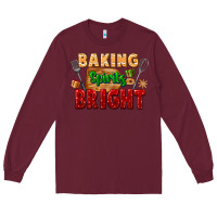 Burgundy baking spirits bright Long Sleeve Tee - FaDigitalArtStudio