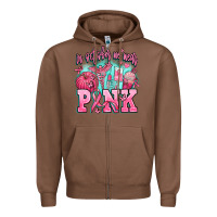 Chestnut in october we wear pink Zipper Hoodie - AdoDesignShop