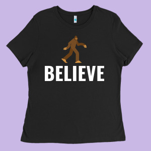 Believe Bigfoot White Ladies Tee Designed By Artisfamous