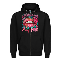 Black in october we wear pink  lips Zipper Hoodie - AdoDesignShop