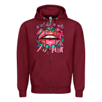 Burgundy in october we wear pink  lips Zipper Hoodie - AdoDesignShop