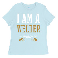 Baby Blue I Am A WELDER - WELDER Job Gift Funny Ladies Tee - artisFamous