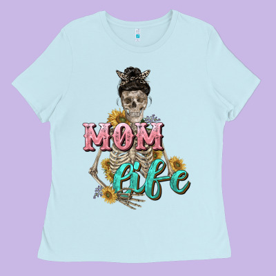 Mom Life With Skull Mother's Day Ladies Tee Designed By Cowgirlartshop