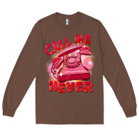 Chestnut call me never Long Sleeve Tee - FaDigitalArtStudio