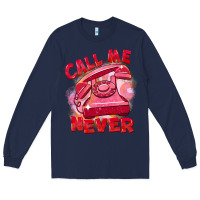 Navy call me never Long Sleeve Tee - FaDigitalArtStudio