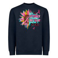 Navy sunflower in october we wear pink Heavyweight Sweatshirt - AdoDesignShop