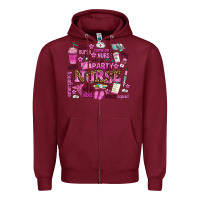 Burgundy come on nurse lets go party Zipper Hoodie - AdoDesignShop