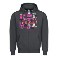 Smoke come on nurse lets go party Zipper Hoodie - AdoDesignShop